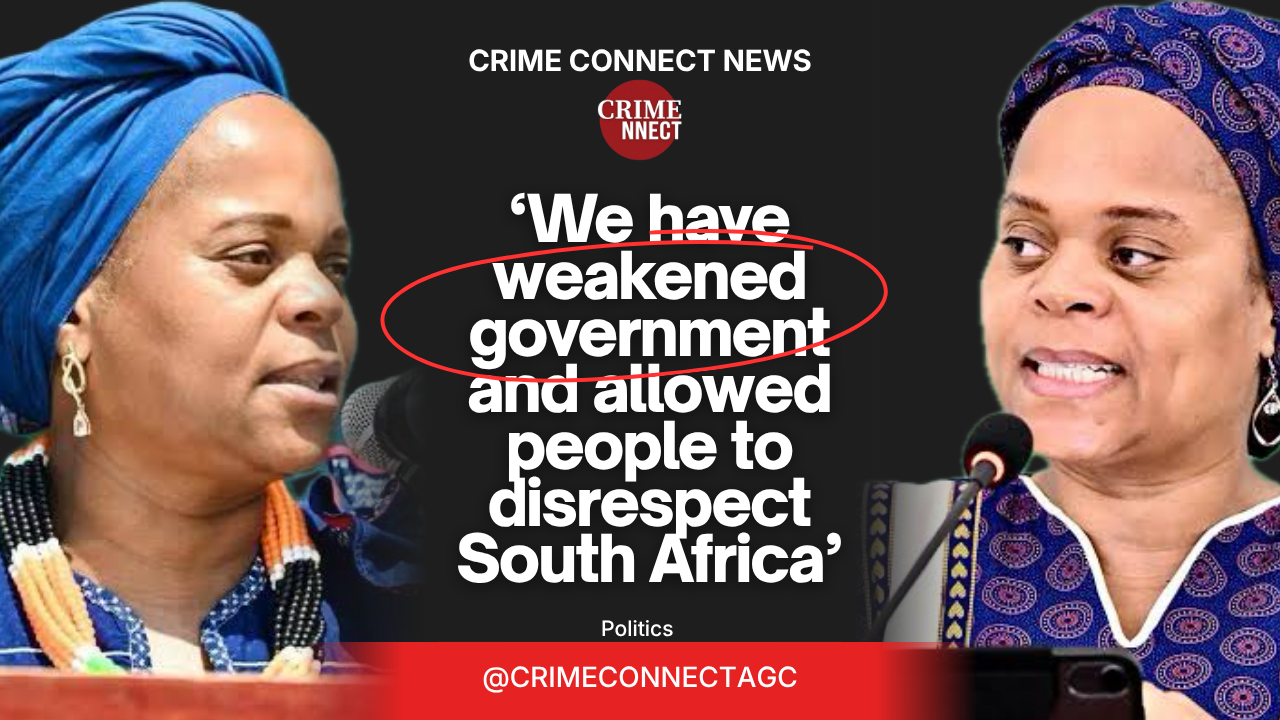 Ramathuba: ‘We have weakened government and allowed people to disrespect South Africa’